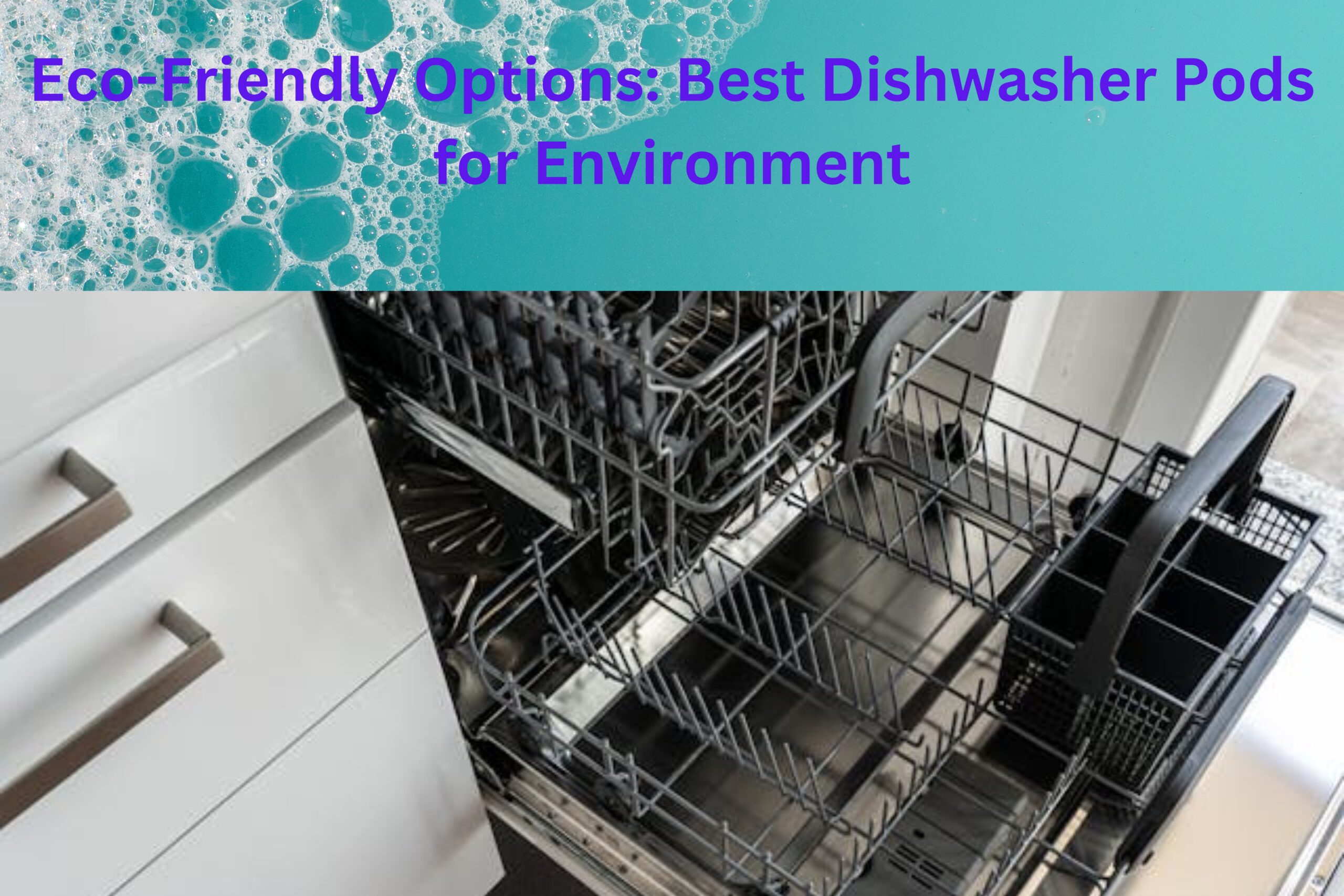 best dishwasher pods for environment